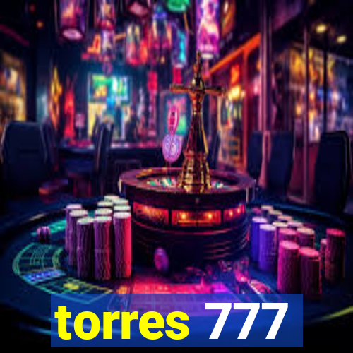 torres 777